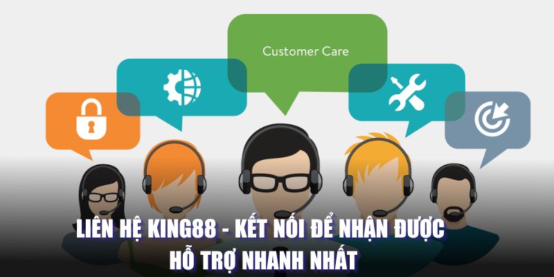 Lưu ý khi tiến hành liên hệ với King88