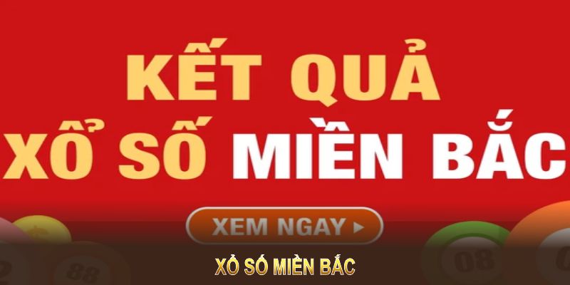 xổ số miền bắc